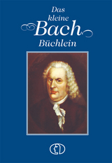 Das kleine Bach-B&uuml;chlein - Hagen Kunze