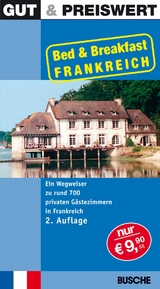 Gut & Preiswert - Bed & Breakfast Frankreich