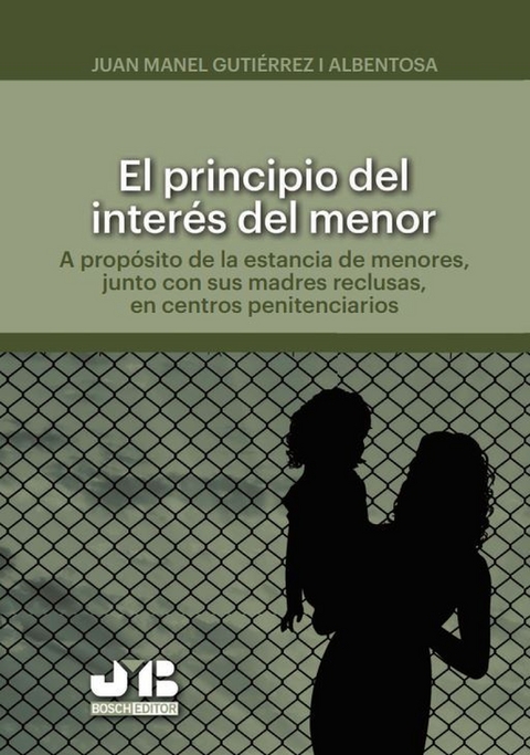 El principio del inter&eacute;s del menor -  Joan Manel Gutierrez Albentosa
