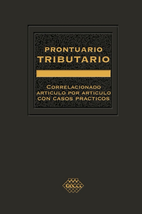 Prontuario Tributario  2016 - José Pérez Chávez, Raymundo Fol Olguín