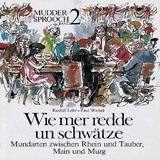 Wie mer redde un schwätze - Lehr, Rudolf; Waibel, Paul
