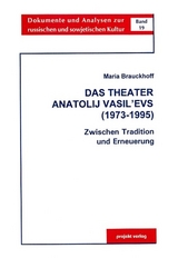 Das Theater Anatolij Vasil'evs (1973-1995) - Maria Brauckhoff