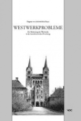 Westwerkprobleme - Dagmar von Sch&ouml;nfeld de Reyes