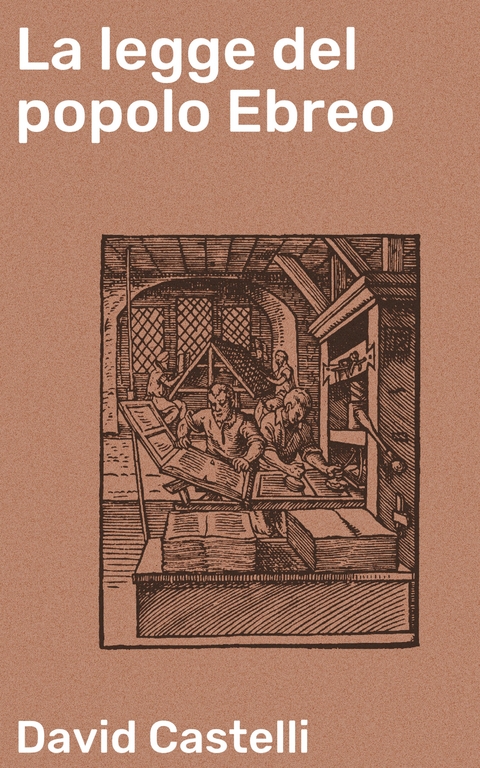 La legge del popolo Ebreo - David Castelli