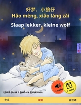 好梦，小狼仔 - Hǎo m&egrave;ng, xiǎo l&aacute;ng zǎi &ndash; Slaap lekker, kleine wolf (中文 &ndash; 荷兰语) - Ulrich Renz