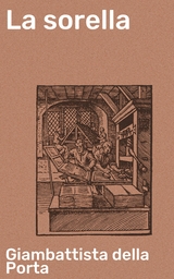 La sorella - Giambattista Della Porta
