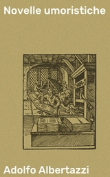 Novelle umoristiche - Adolfo Albertazzi