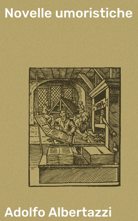Novelle umoristiche - Adolfo Albertazzi