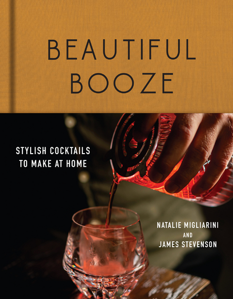 Beautiful Booze - Natalie Migliarini, James Stevenson