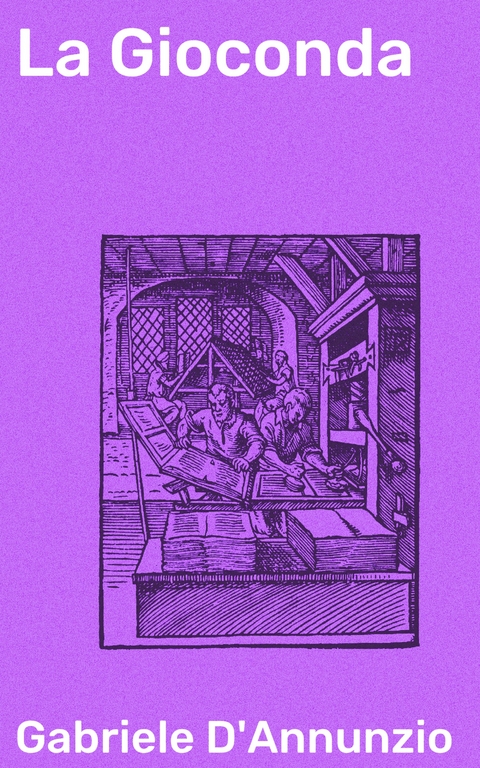 La Gioconda - Gabriele D'Annunzio