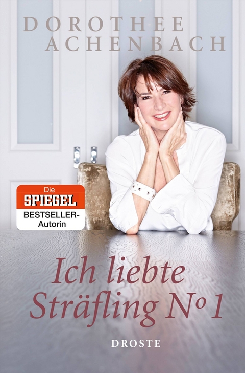 Ich liebte Str&auml;fling N&deg; 1 - Dorothee Achenbach