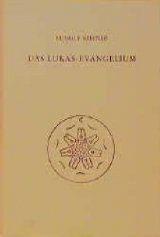Das Lukas-Evangelium - Rudolf Steiner