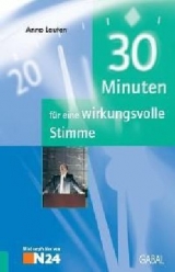 30 Minuten f&uuml;r eine wirkungsvolle Stimme - Anno Lauten