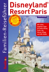 Familien-Reisef&uuml;hrer Disneyland Resort Paris - Simone Sever