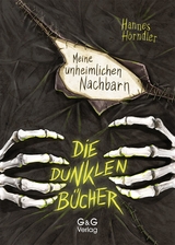 Die dunklen B&uuml;cher - Meine unheimlichen Nachbarn - Hannes H&ouml;rndler