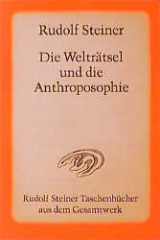 Die Weltr&auml;tsel und die Anthroposophie - Rudolf Steiner