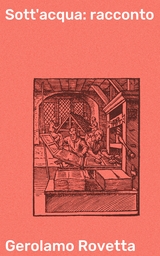 Sott'acqua: racconto - Gerolamo Rovetta