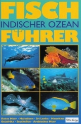 Fischf&uuml;hrer Indischer Ozean - Helmut Debelius