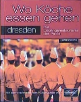 Wo K&ouml;che essen gehen - Dresden