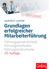 Grundlagen erfolgreicher Mitarbeiterf&uuml;hrung - Hartmut Laufer