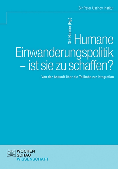 Humane Einwanderungspolitik &ndash; ist sie zu schaffen? - 