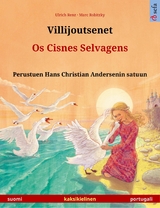 Villijoutsenet &ndash; Os Cisnes Selvagens (suomi &ndash; portugali) - Ulrich Renz