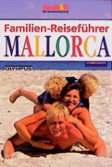 Familien-Reisef&uuml;hrer Mallorca - Petra Rossbach