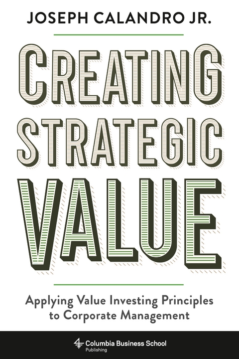 Creating Strategic Value - Joseph Calandro Calandro