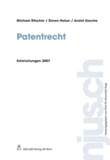 Patentrecht - Michael Ritscher, Simon Holzer, Andr&eacute; Kasche