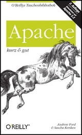 Apache - kurz & gut - Ford, Andrew; Kersken, Sascha