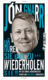 Hören Sie gut zu und wiederholen Sie - Jón Gnarr