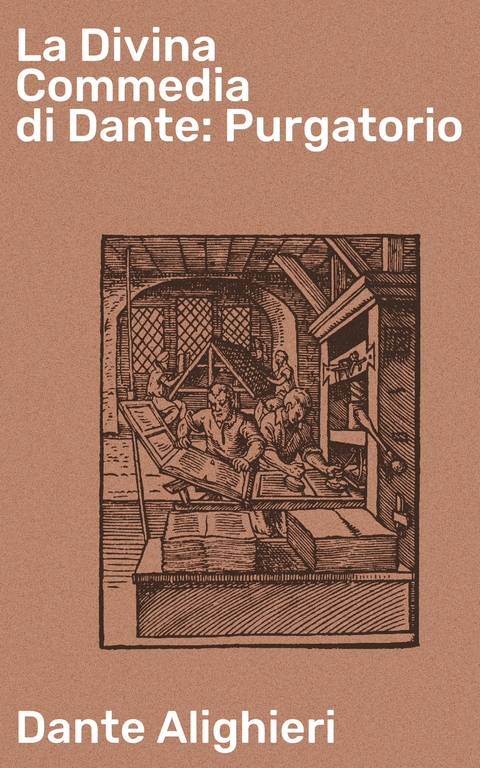 La Divina Commedia di Dante: Purgatorio -  Dante Alighieri