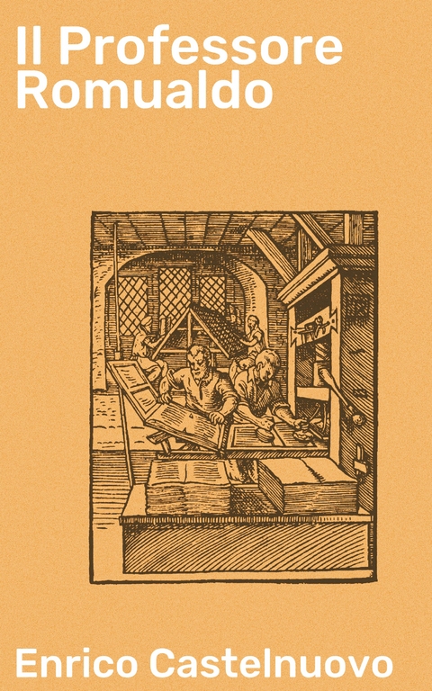 Il Professore Romualdo - Enrico Castelnuovo