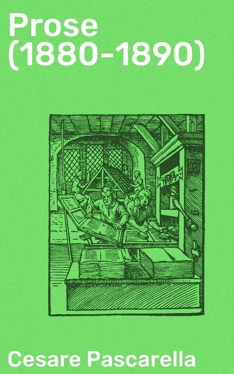 Prose (1880-1890) - Cesare Pascarella