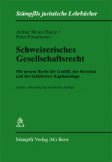Schweizerisches Gesellschaftsrecht - Peter Forstmoser