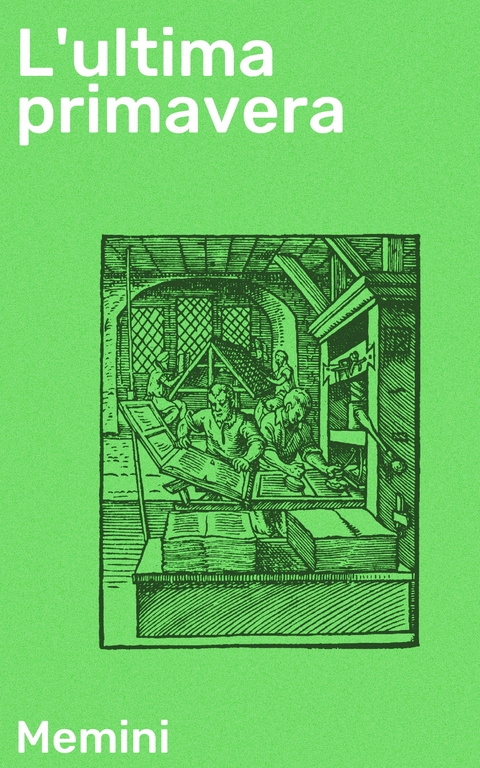 L'ultima primavera -  Memini