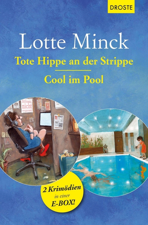 Tote Hippe an der Strippe & Cool im Pool - Lotte Minck