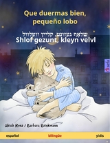 Que duermas bien, peque&ntilde;o lobo &ndash; שלאָף געזונט, קליין וועלוול &ndash; &lrm;Shlof gezunt, kleyn velvl (espa&ntilde;ol &ndash; yidis) - Ulrich Renz
