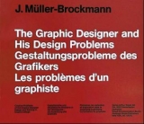 Gestaltungsprobleme des Grafikers - Josef M&uuml;ller-Brockmann