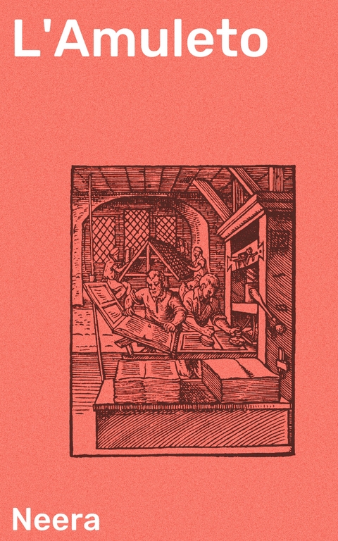 L'Amuleto -  Neera