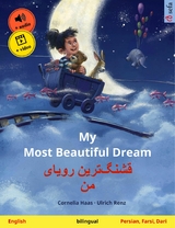 My Most Beautiful Dream &ndash; قشنگ&zwnj;ترین رویای من (English &ndash; Persian, Farsi, Dari) - Cornelia Haas