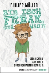 Bin isch Freak, oda was?! -  Philipp Möller