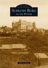 Schloss Burg an der Wupper - Dirk Soechting