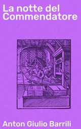 La notte del Commendatore - Anton Giulio Barrili