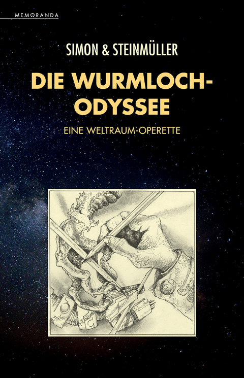Die Wurmloch-Odyssee - Erik Simon, Angela Steinm&uuml;ller, Karlheinz Steinm&uuml;ller