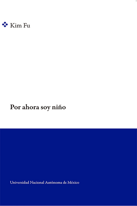 Por ahora soy ni&ntilde;o - Kim Fu