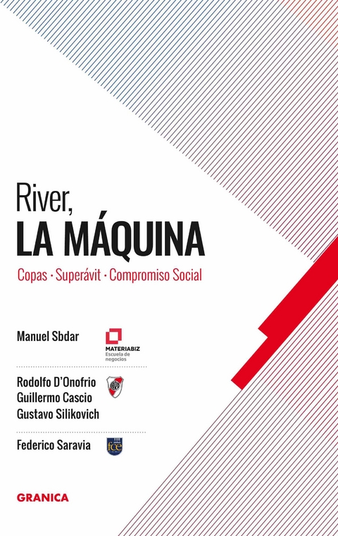 River, La M&aacute;quina - Manuel Sbdar, Rodolfo D'Onofrio, Gustavo Silikovich, Diego Cascio, Federico Saravia