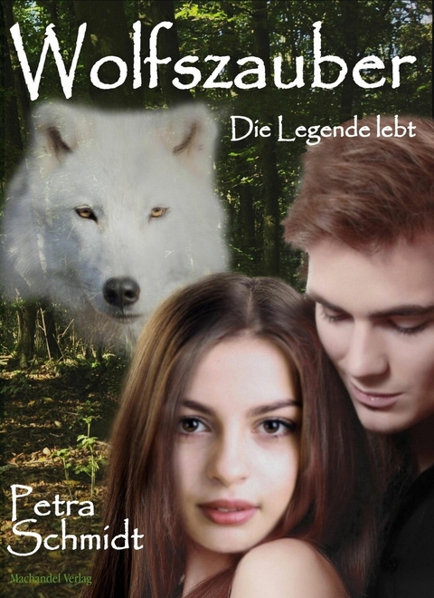 Wolfszauber - Petra Schmidt