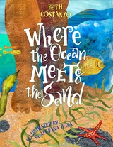 Where the Ocean Meets the Sand -  Beth COSTANZO
