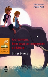 Ara tornem, hem  anat un momentet a l'&Agrave;frica - Oliver Scherz